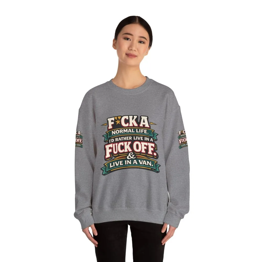 Unisex Heavy Blend™ Crewneck Sweatshirt — "Fuck A Normal Life" Design F**K-Line