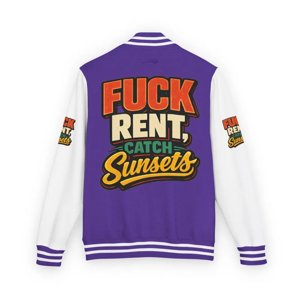 Unisex Heavyweight Letterman Jacket — "Fuck Rent Catch Sunsets" Design F**K-Line