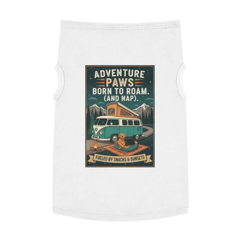 Pet Tank Top — "Adventure Paws Born to Roam (And Nap)" Camping Dog Shirt