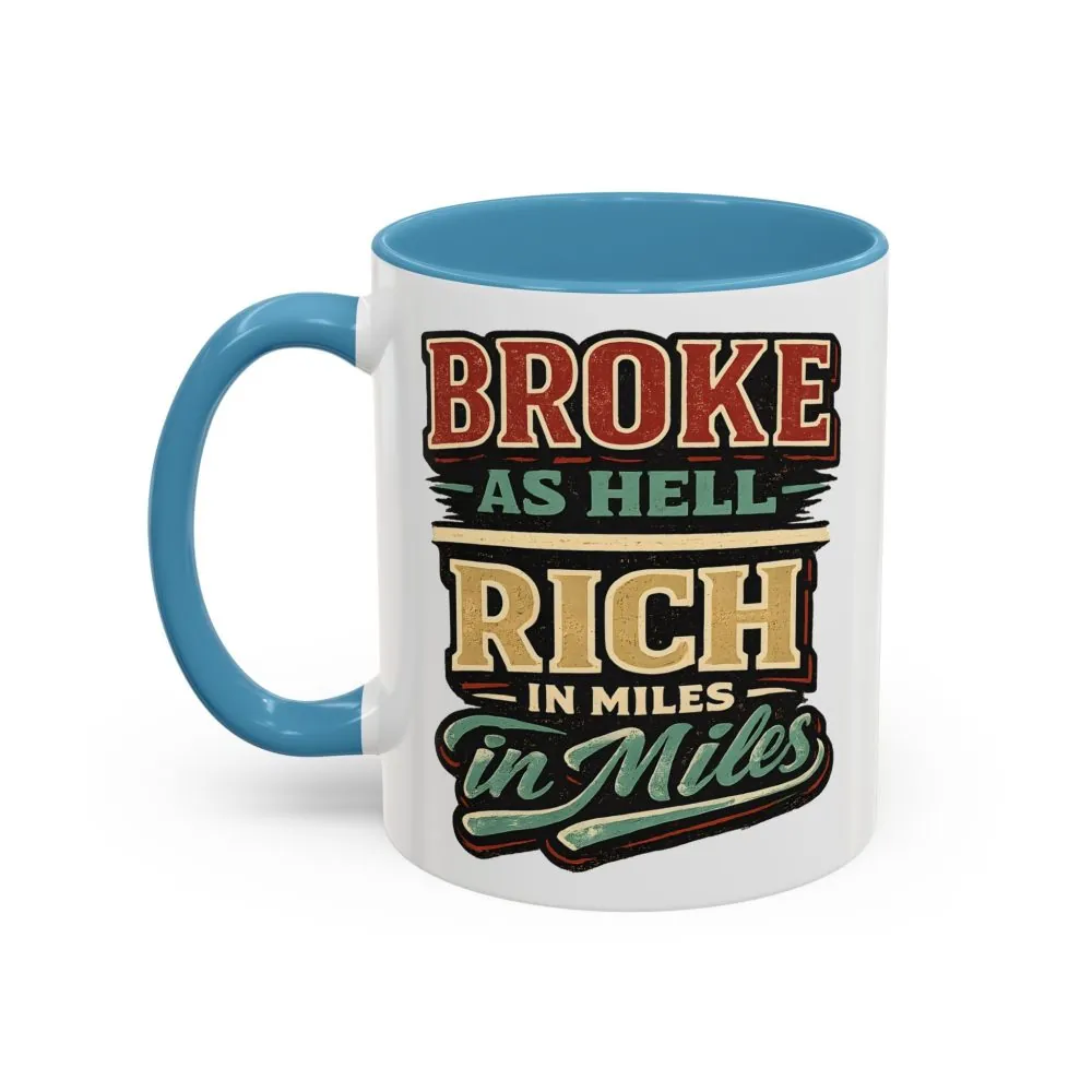 Accent Coffee Mug (11, 15oz) — "Broke As Hell" Design F**K-Line