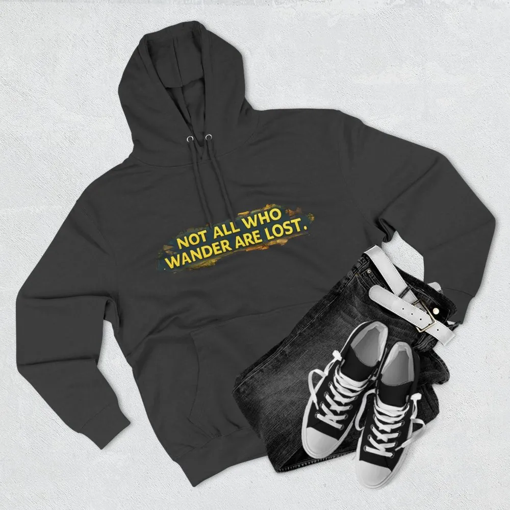 12825147408880737970_2048.jpeg Three-Panel Fleece Hoodie - "Not All Who Wander Are Lost" Design Cubic-Line