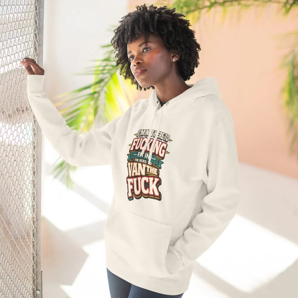 1282936878488818199_2048.jpeg Three-Panel Fleece Hoodie - "I´m Not Here To Fucking Fit In" Design F**K-Line