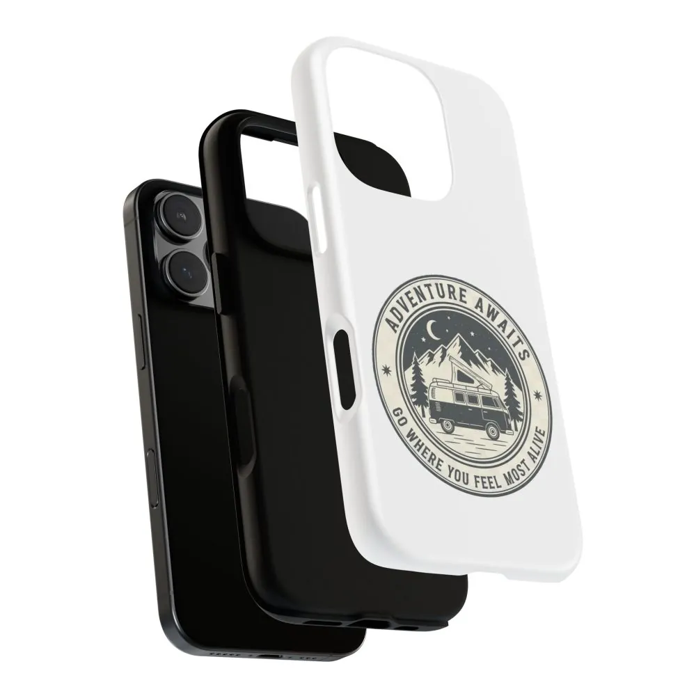 Phone Case — "Adventure Awaits-Go Where You Feel Most Alive" Camper Van Design