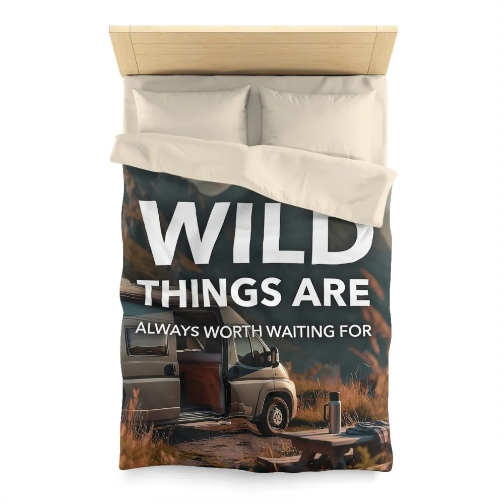 12856694975881184480_2048.jpeg Duvet Cover — "Wild Things Are Always Worth Waiting For" Scenic Camper Bedroom Decor