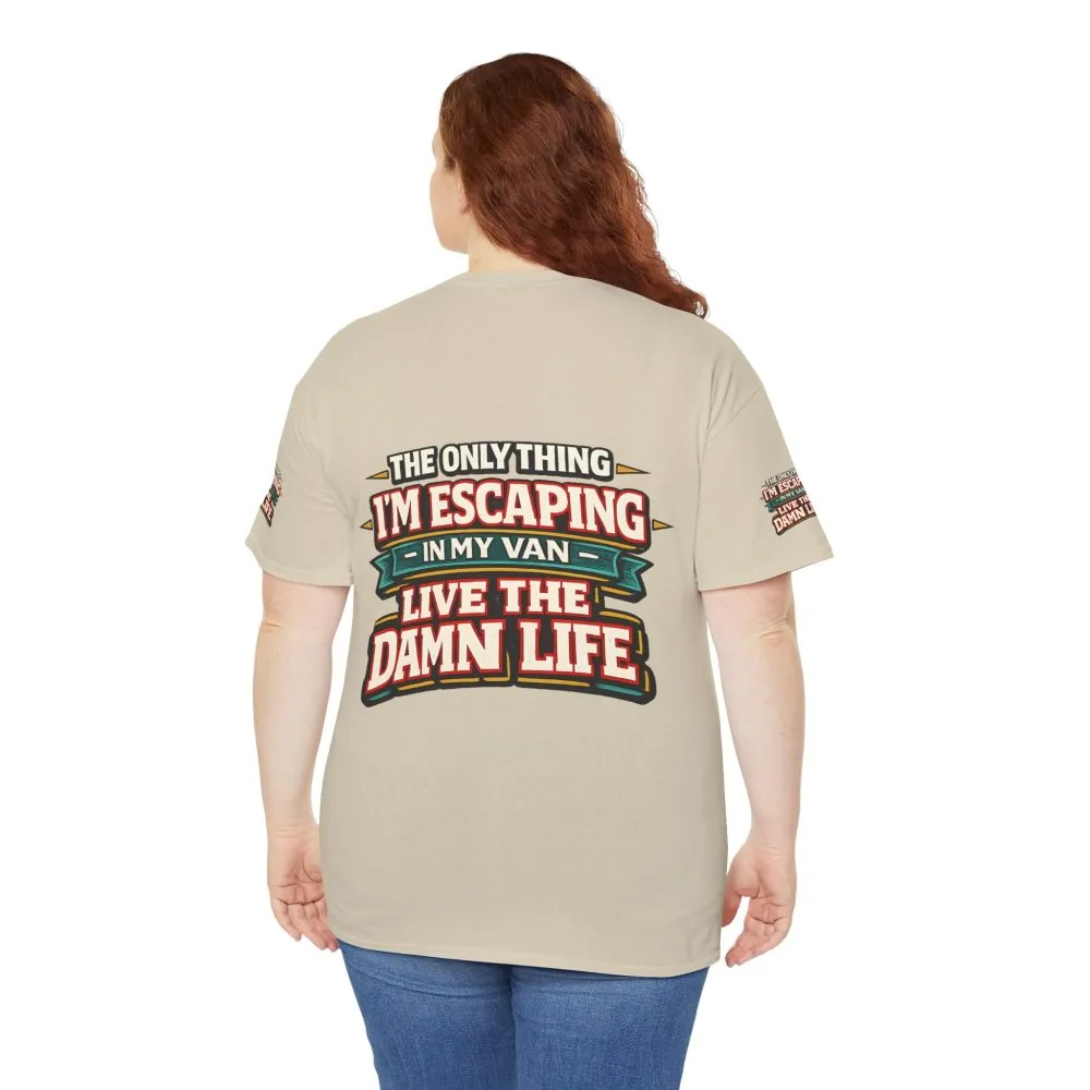 Unisex Heavy Cotton Tee — "The Only Thing I´m Escaping" Design F**K-Line