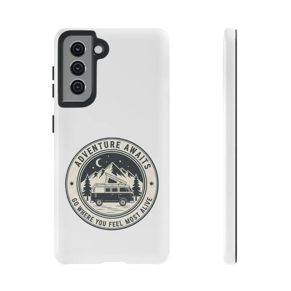 Phone Case — "Adventure Awaits-Go Where You Feel Most Alive" Camper Van Design