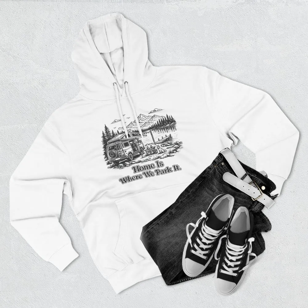 12866473799335273156_2048.jpeg Three-Panel Fleece Hoodie - "Home Is Where You Park It" Design Minimal-Line