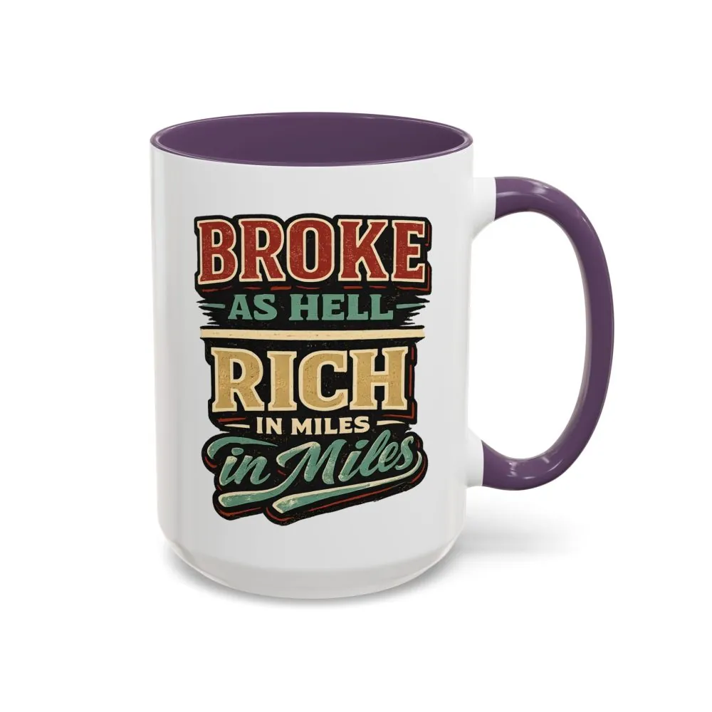 Accent Coffee Mug (11, 15oz) — "Broke As Hell" Design F**K-Line