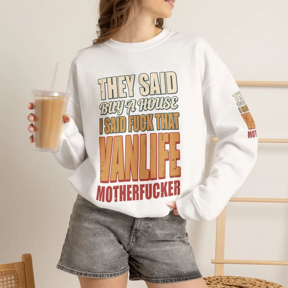 Unisex Heavy Blend™ Crewneck Sweatshirt — "They Said Buy A House" Design F**K-Line