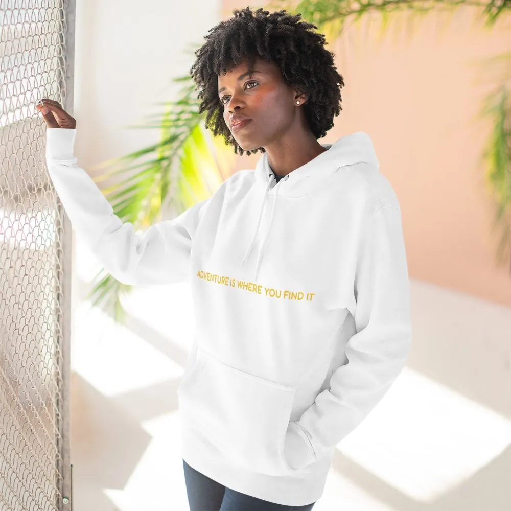 Three-Panel Fleece Hoodie - "Adventure Is Where You Find It" Design Sitcom-Line