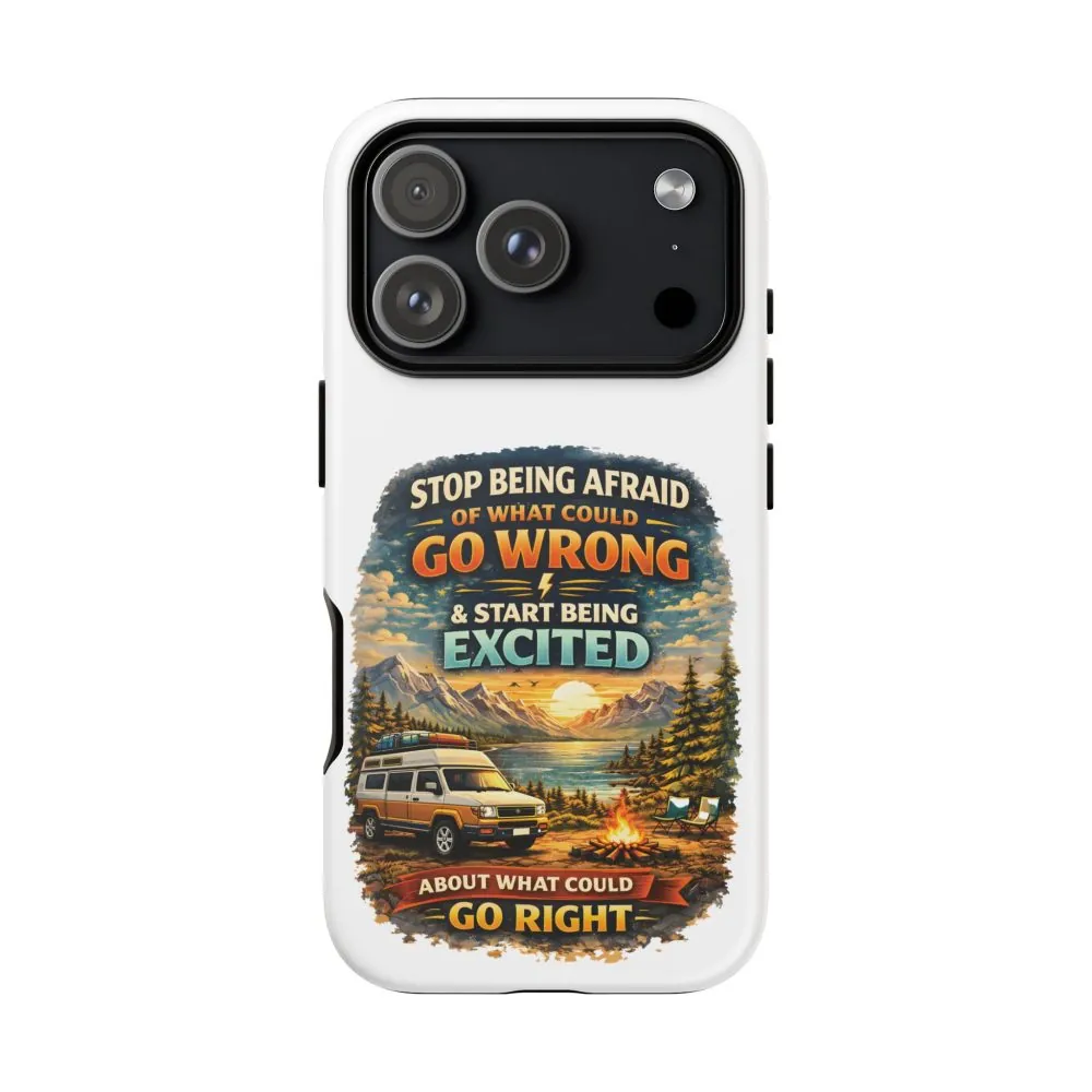 12968152598715423736_2048.jpeg Phone Case — "Stop Being Afraid" (Design Scenic-Line)
