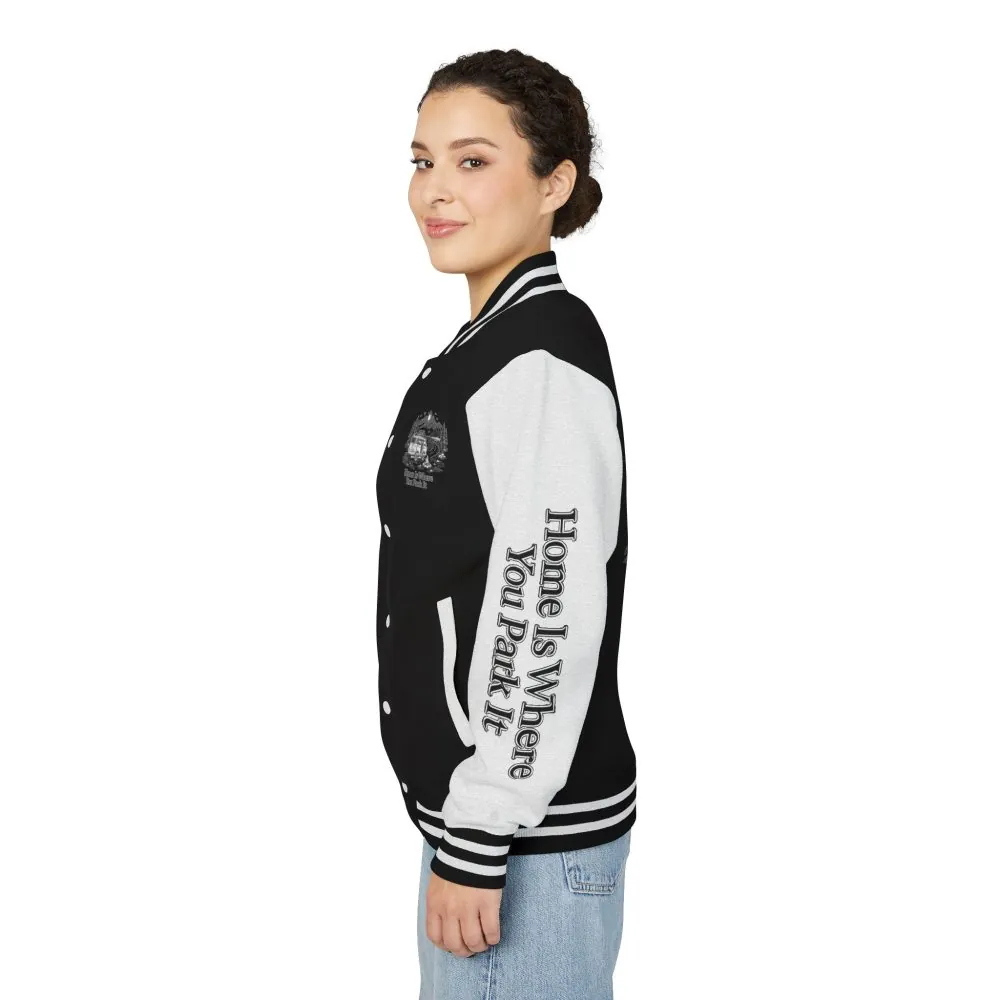 Unisex Heavyweight Letterman Jacket — "Home Is Where You Park It" Travel Varsity Coat