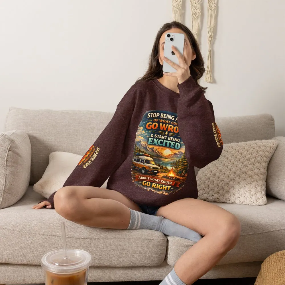 Unisex Heavy Blend™ Crewneck Sweatshirt — "Stop Being Afraid Of What Could Go Wrong" Design Scenic-Line