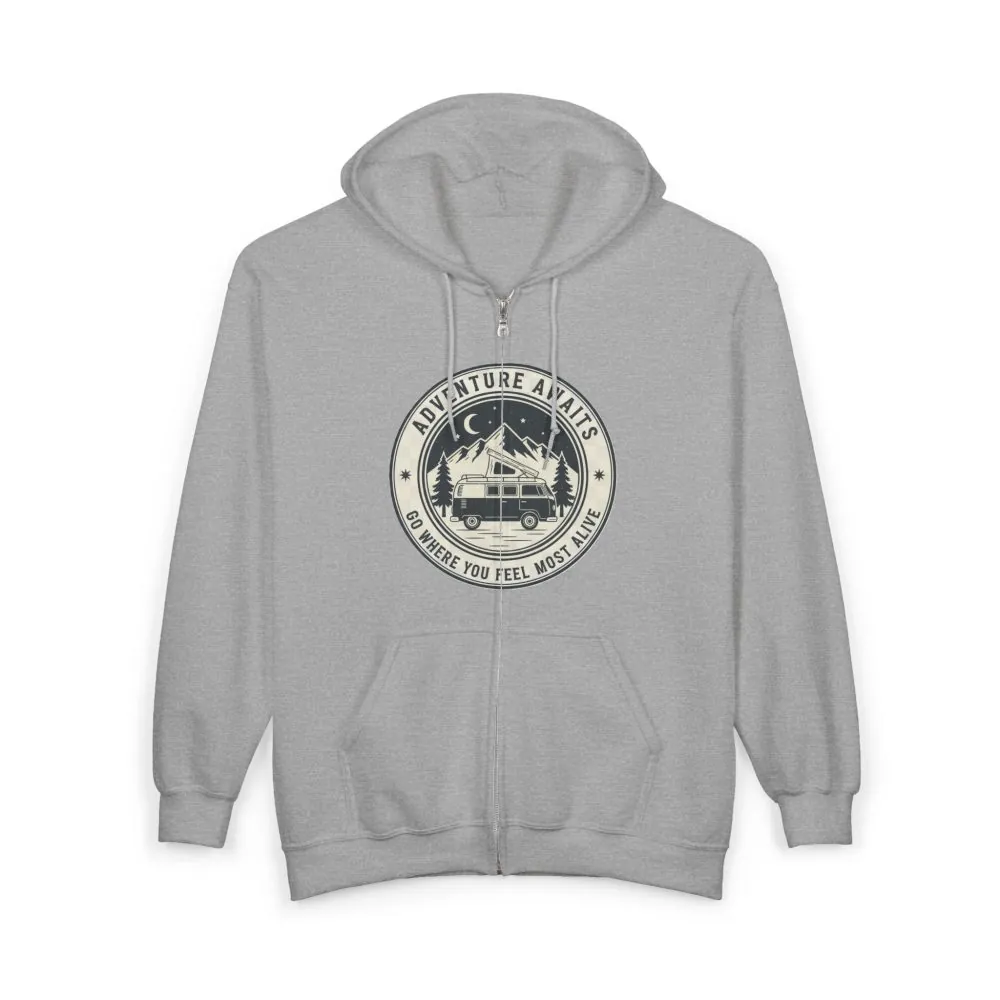 Zip Hoodie — "Adventure Awaits-Go Where You Feel Most Alive" (Only Front Printed) Camper Van Adventure Zip-Up