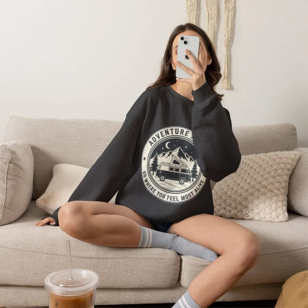 Crewneck Sweatshirt — "Adventure Awaits-Go Where You Feel Most Alive" (Only Font + Back printed) Vintage Camper Van Outdoor Graphic
