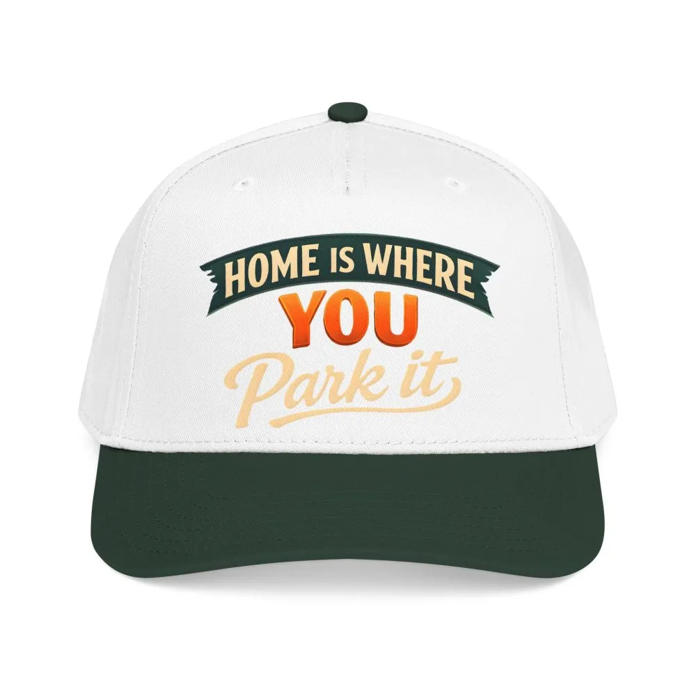 Baseball Cap - "Home Is where You Park It" Design Scenic-Line