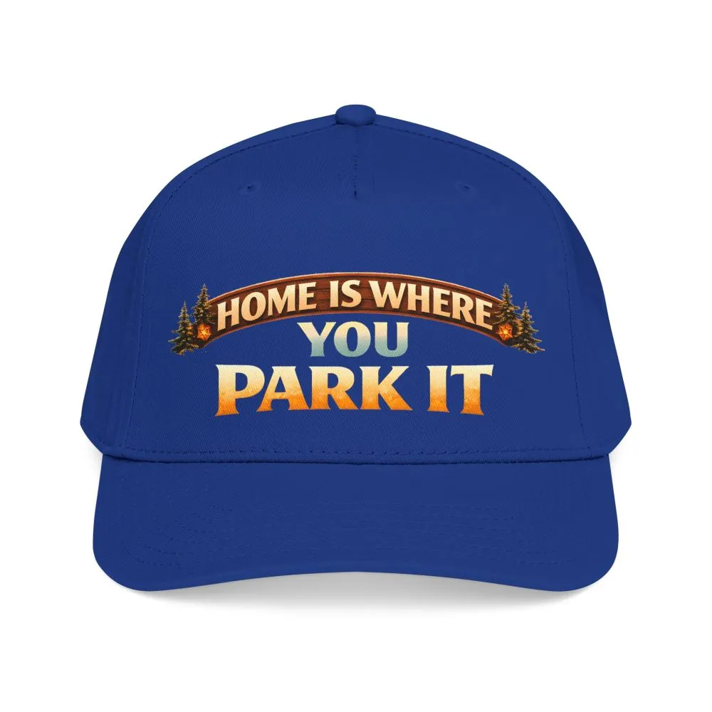 Baseball Cap - "Home Is Where You Park It" Design Scenic-Line