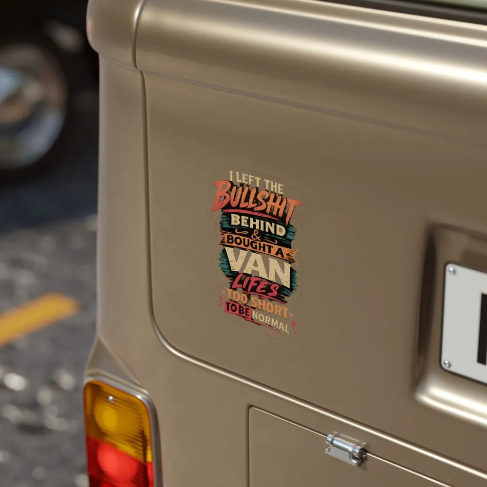 Transparent Outdoor Stickers – "I Left The Bullshit" Design F**K-Line