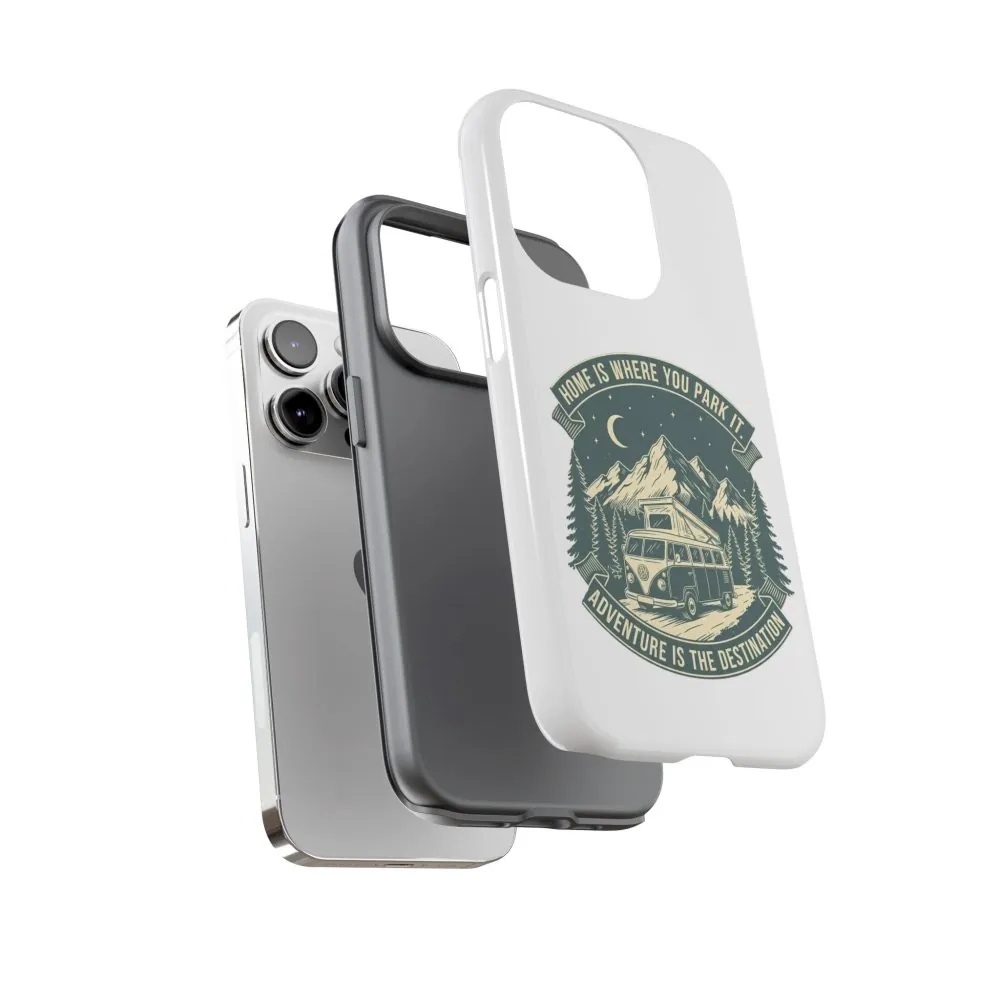 13121450273918725969_2048.jpeg Phone Case — "Home Is Where You Park It-Adventure is the destination" Camper Van Design