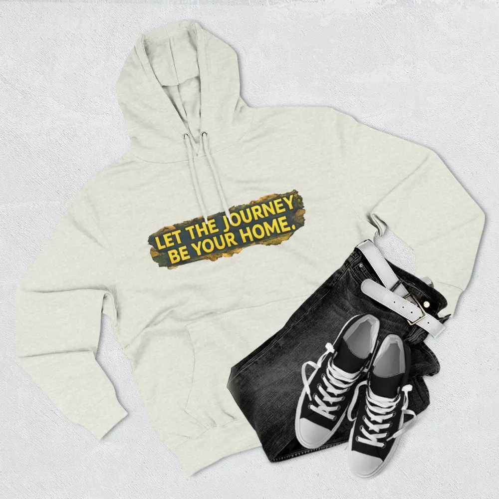 13126939152462313129_2048.jpeg Three-Panel Fleece Hoodie - "Let The Journey Be Your Home" Design Cubic-Line