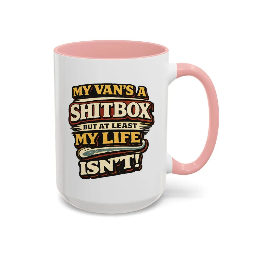 Accent Coffee Mug (11, 15oz) — "My Van`s A Shitbox" Design F**K-Line