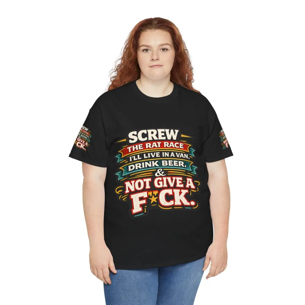Unisex Heavy Cotton Tee — "Screw The Rat Race" Design F**K-Line