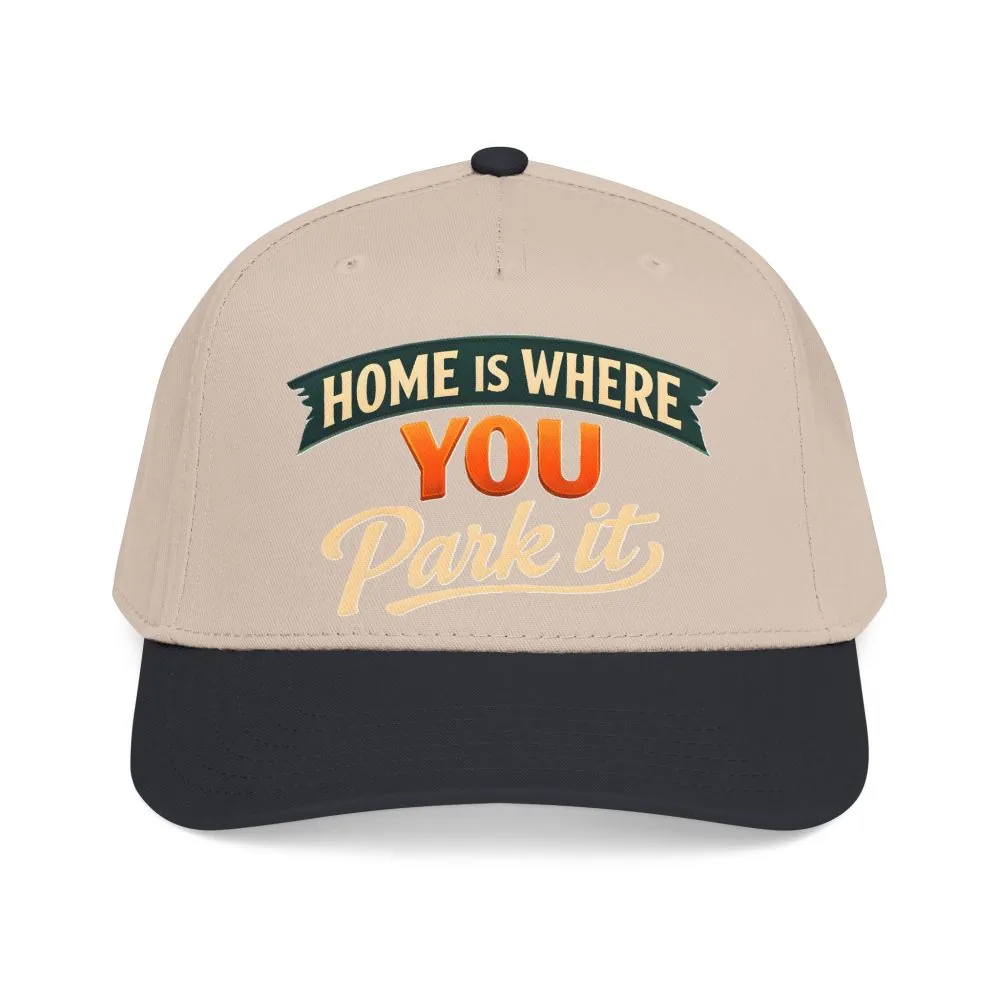 Baseball Cap - "Home Is where You Park It" Design Scenic-Line