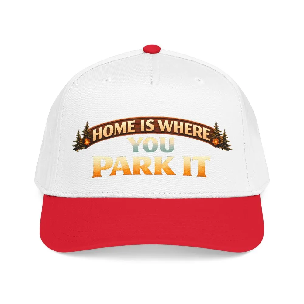 Baseball Cap - "Home Is Where You Park It" Design Scenic-Line