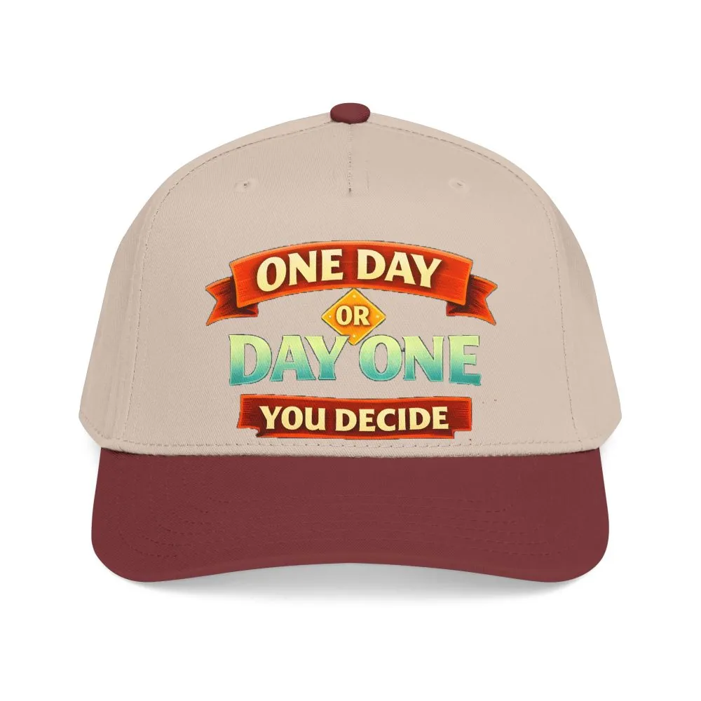 Baseball Cap - "One Day Or Day One" Design Scenic-Line