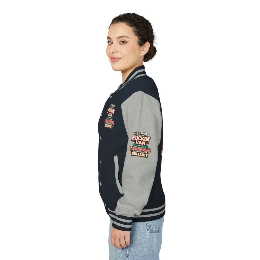 Unisex Heavyweight Letterman Jacket — "I´d Rather Sleep in A Fucking Van" Design F**K-Line