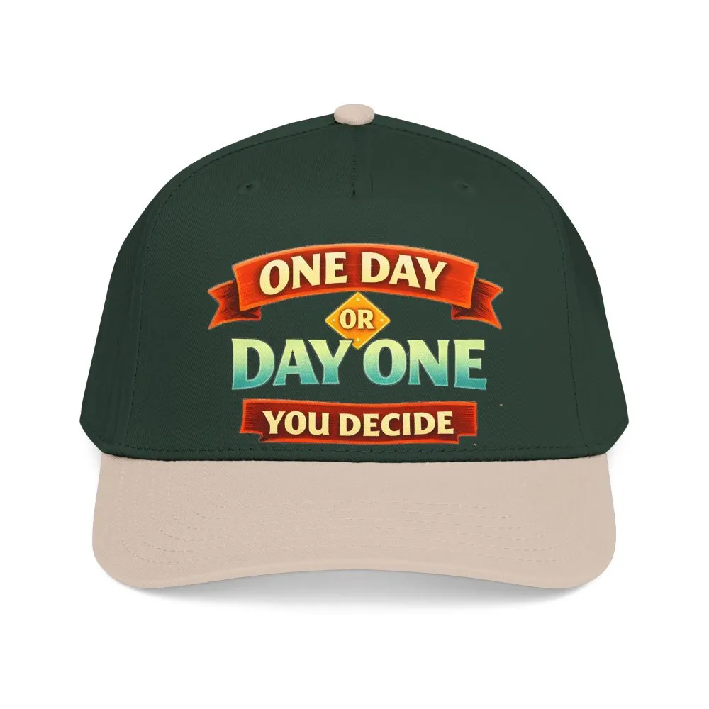 Baseball Cap - "One Day Or Day One" Design Scenic-Line
