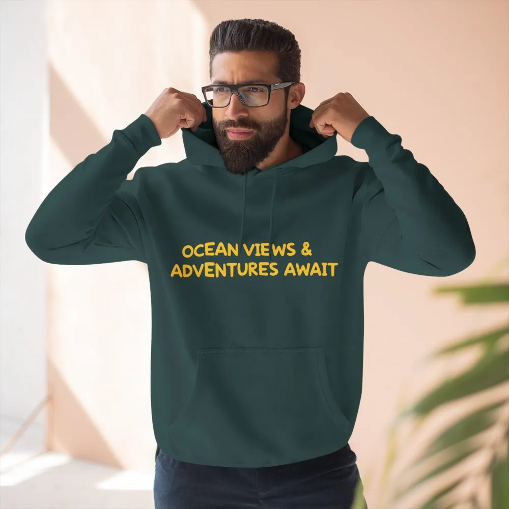 Three-Panel Fleece Hoodie - "Ocean Views-Adventures Awaits" Design Sitcom-Line
