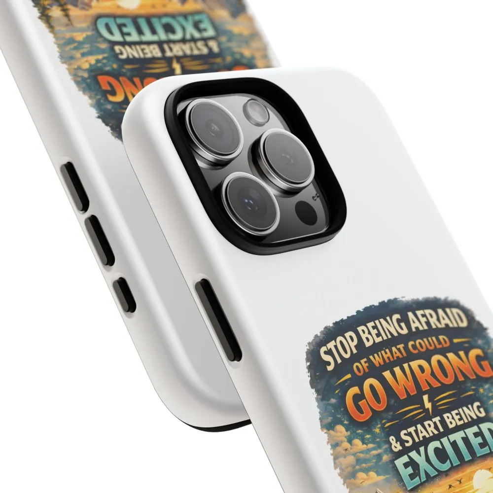 1325937059338026157_2048.jpeg Phone Case — "Stop Being Afraid" (Design Scenic-Line)