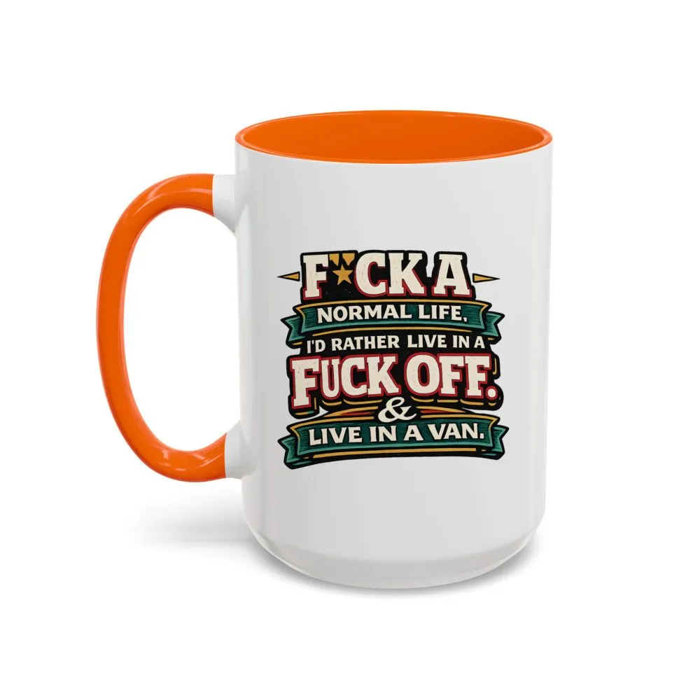 13290216691775090402_2048.jpeg Accent Coffee Mug (11, 15oz) — "Fuck A Normal Life" Design F**K-Line