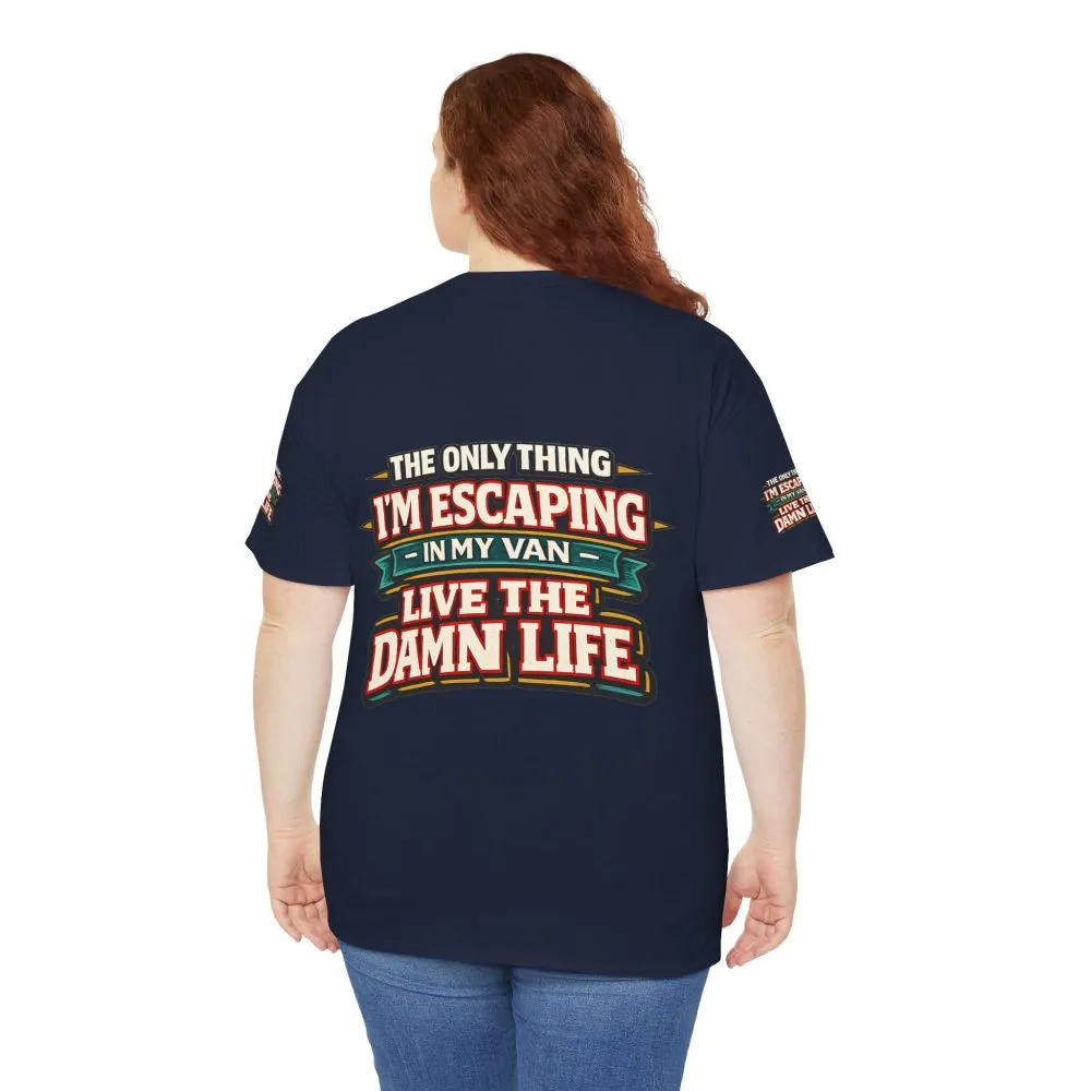 Unisex Heavy Cotton Tee — "The Only Thing I´m Escaping" Design F**K-Line