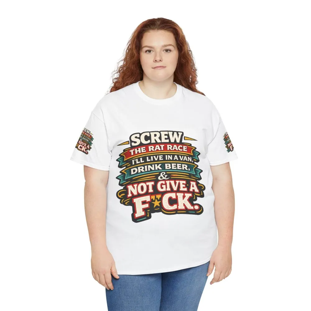 Unisex Heavy Cotton Tee — "Screw The Rat Race" Design F**K-Line
