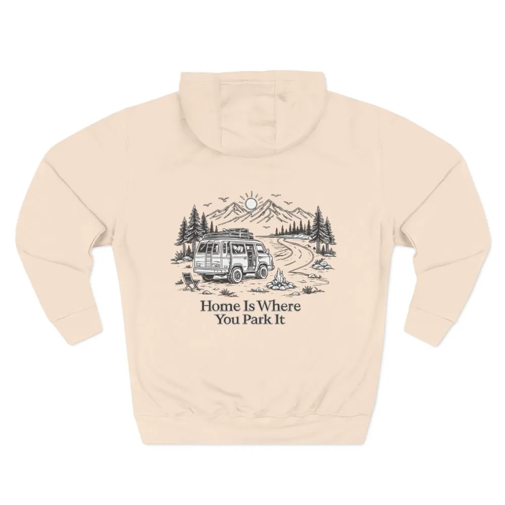 13349149867367999940_2048.jpeg Three-Panel Fleece Hoodie - "Home Is Where You Park It" Design Minimal-Line