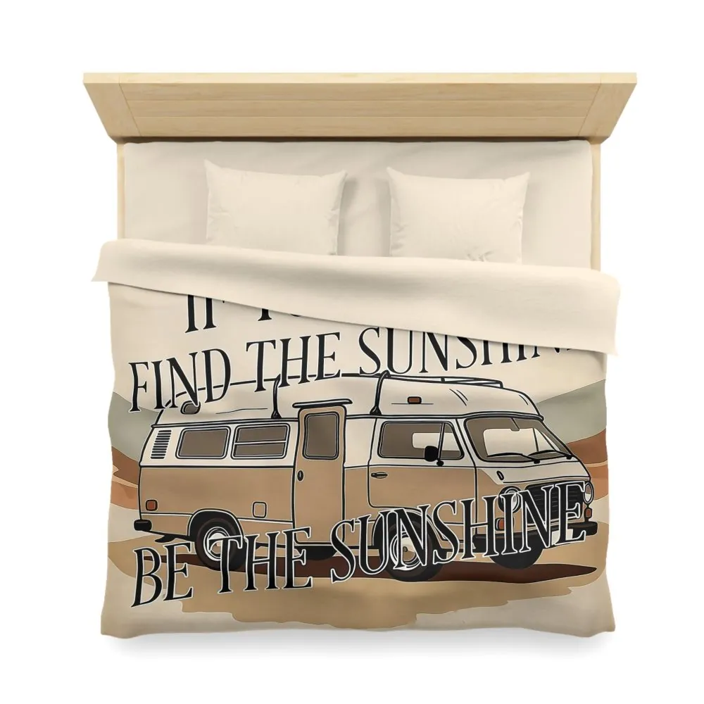 Duvet Cover - 'If You Can't Find the Sunshine, Be the Sunshine' Vintage Camper Bedding