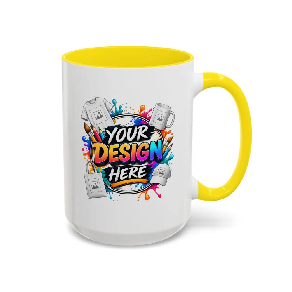 13408315705225663509_2048.jpeg Accent Coffee Mug — Colorful 'Your Design Here' Artist Print (11/15 oz)