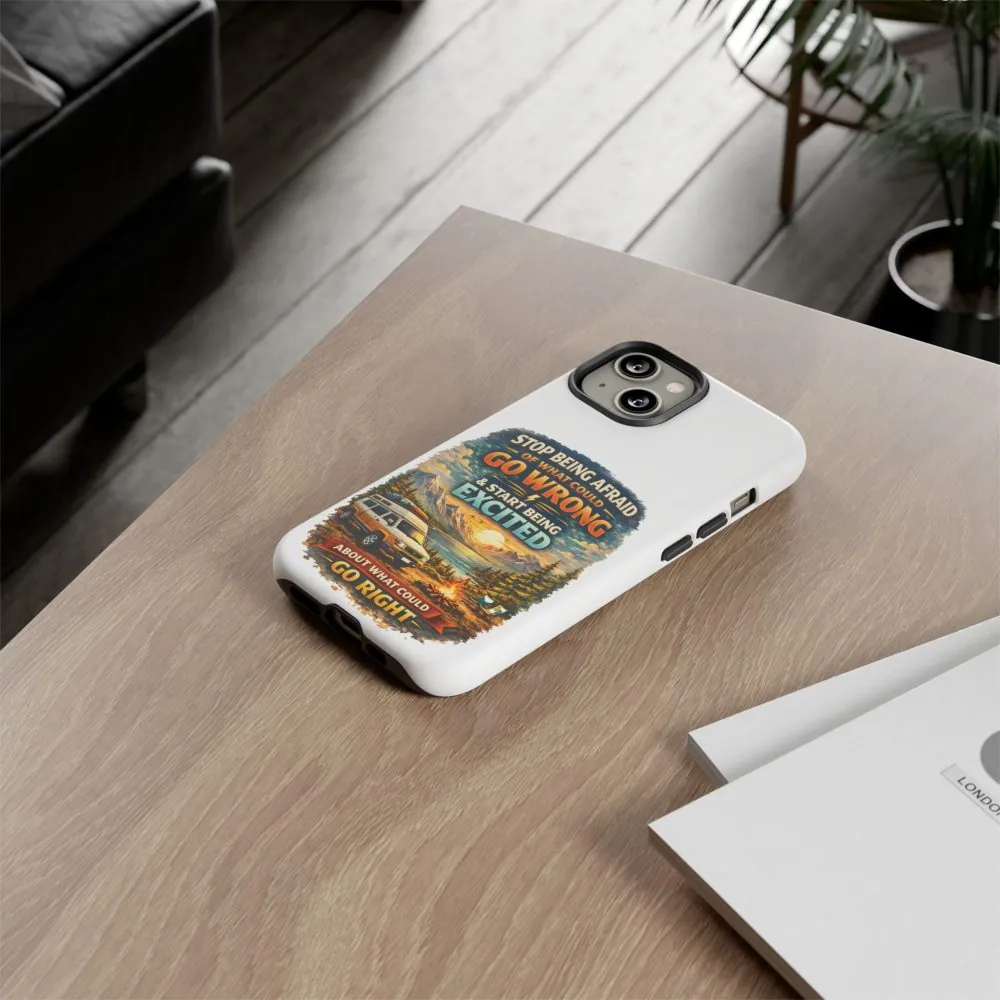 135234274714755424_2048.jpeg Phone Case — "Stop Being Afraid" (Design Scenic-Line)
