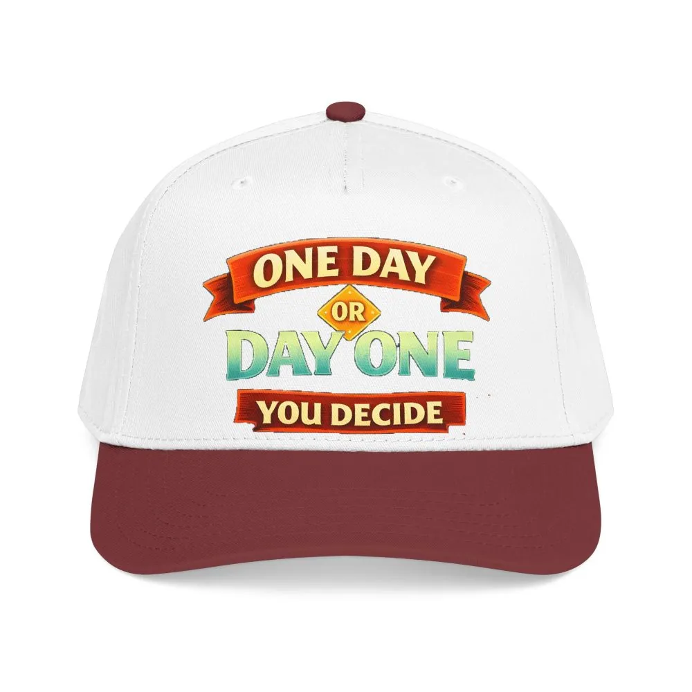 Baseball Cap - "One Day Or Day One" Design Scenic-Line