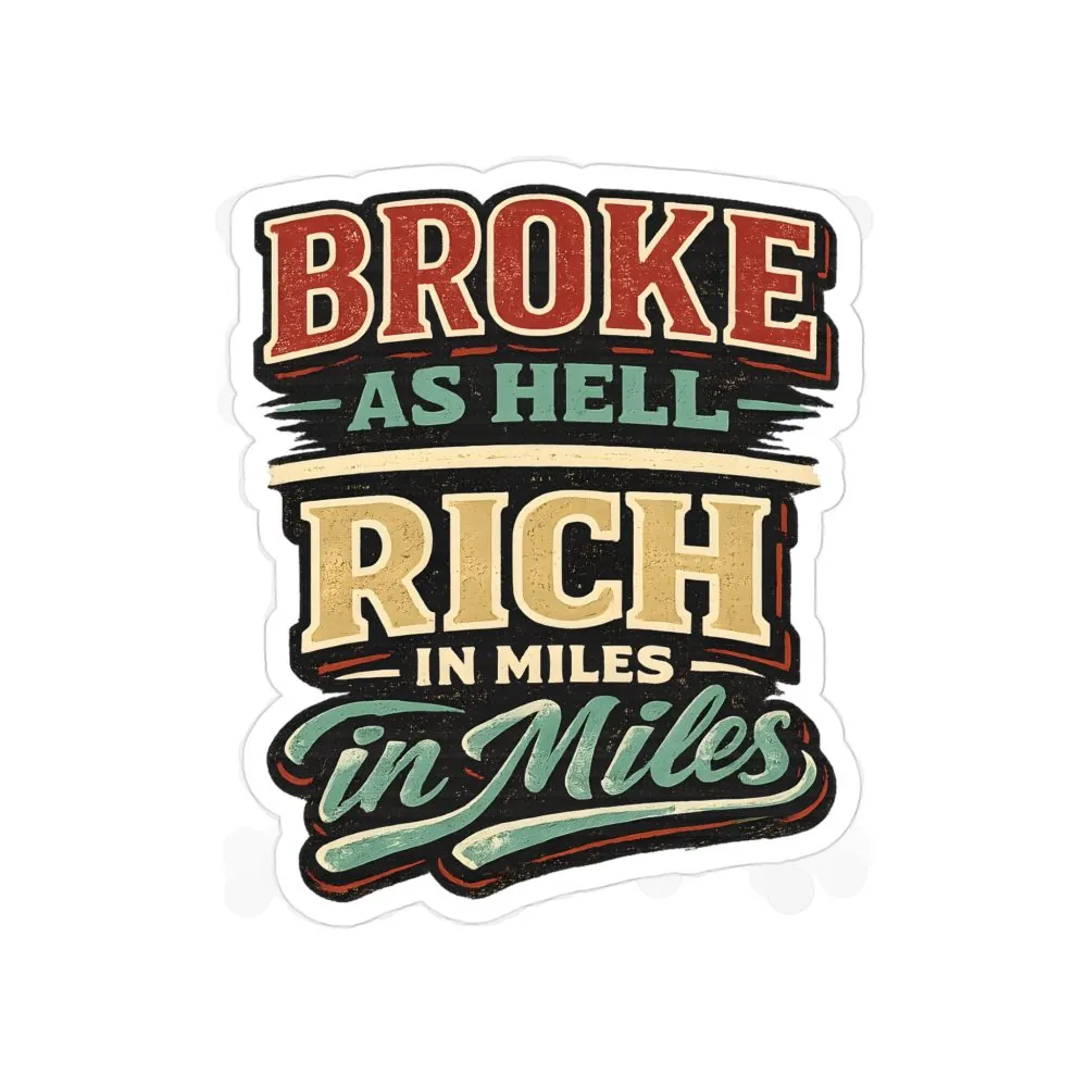 13547039401307986429_2048.jpeg Transparent Outdoor Stickers – "Broke As Hell" Design F**K-Line