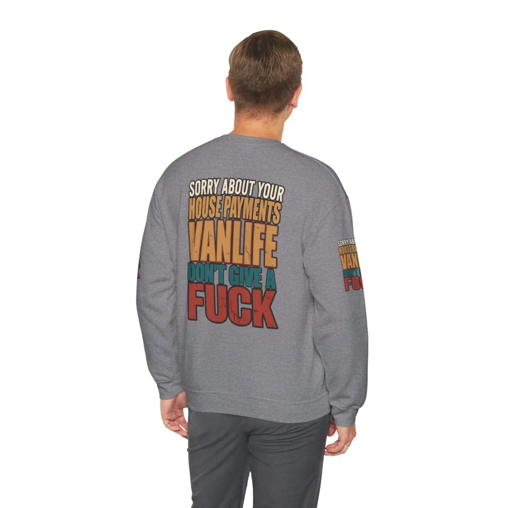 13572672508010164603_2048.jpeg Unisex Heavy Blend™ Crewneck Sweatshirt — "Sorry About Your House Payments" Design F**K-Line