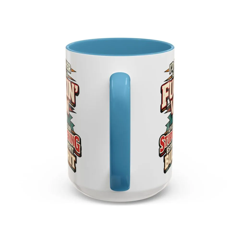 13609104279178667698_2048.jpeg Accent Coffee Mug (11, 15oz) — "I´d Rather Sleep in A Fucking Van" Design F**K-Line