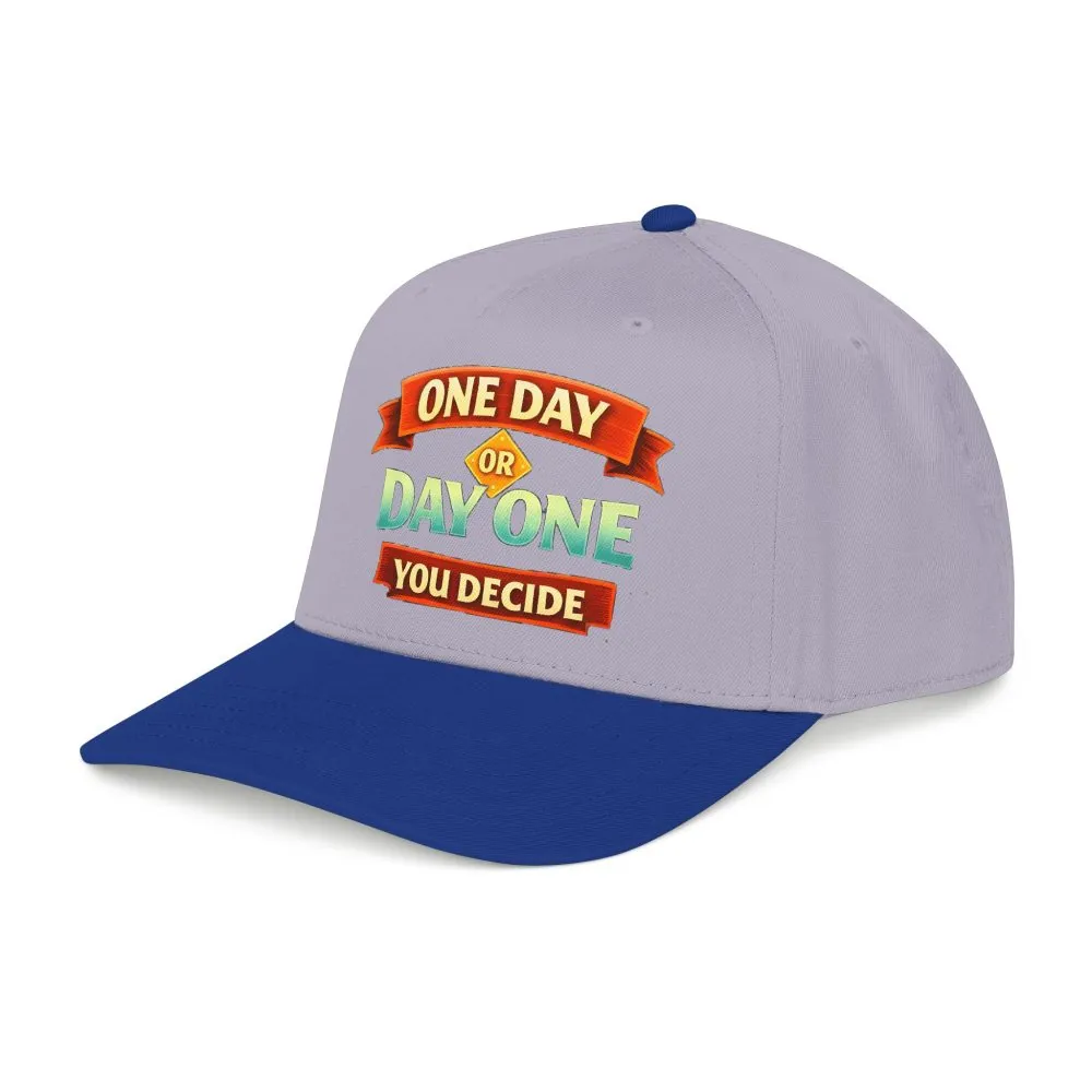 Baseball Cap - "One Day Or Day One" Design Scenic-Line