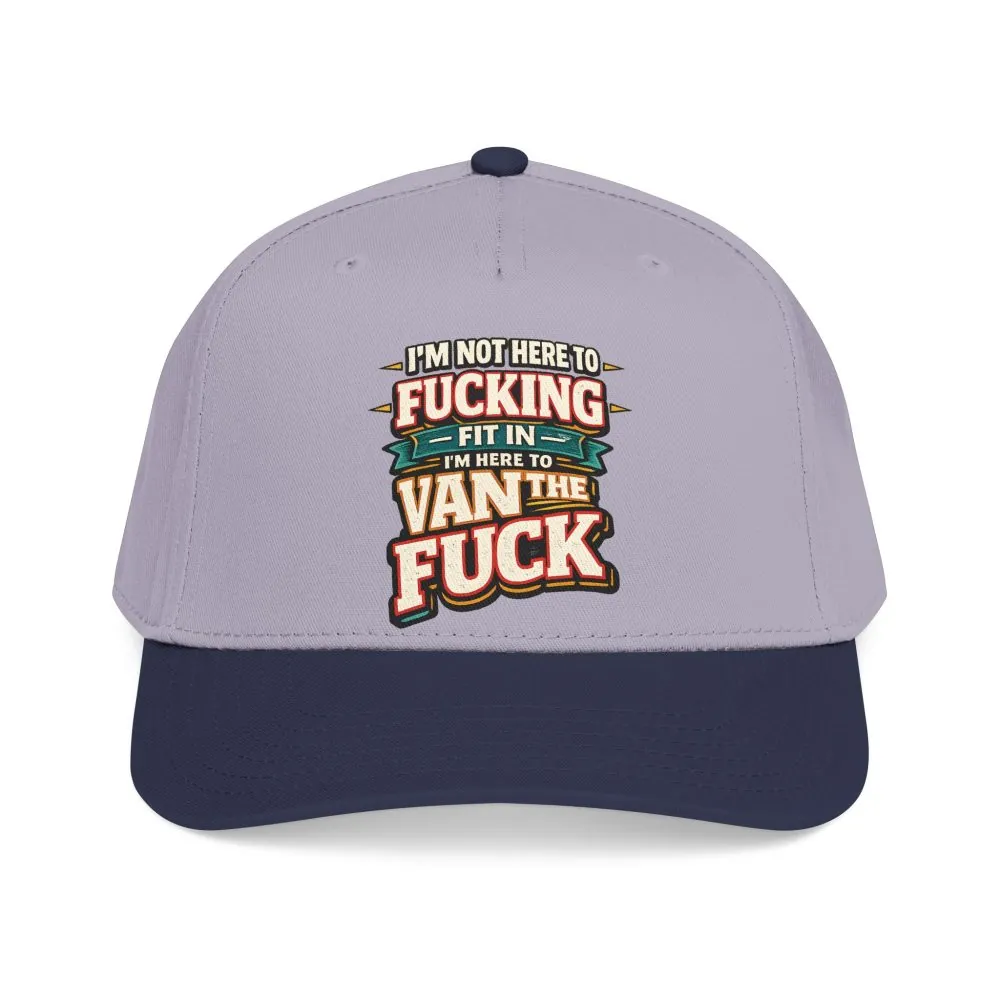 Baseball Cap - "I´m Not Here To Fucking Fit In" Design F**K-Line