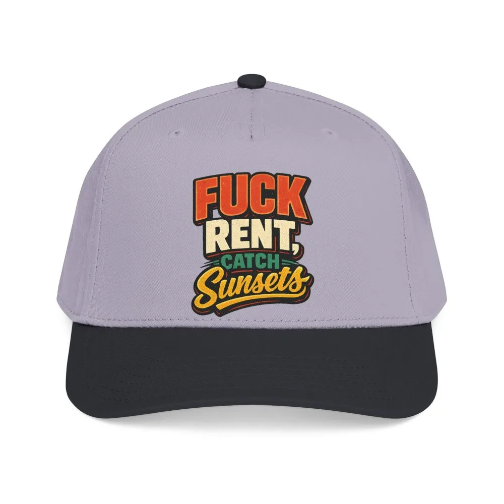 Baseball Cap - "Fuck Rent Catch Sunsets" Design F**K-Line