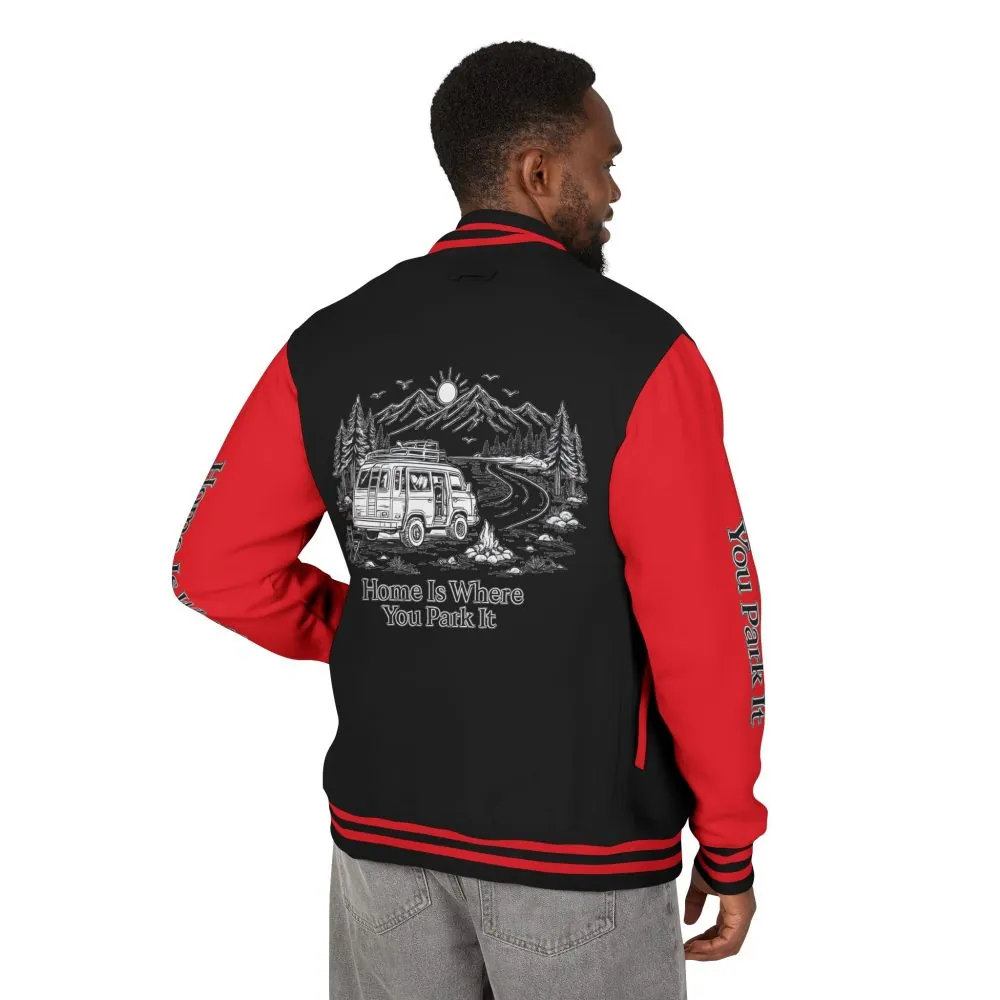 Unisex Heavyweight Letterman Jacket — "Home Is Where You Park It" Travel Varsity Coat