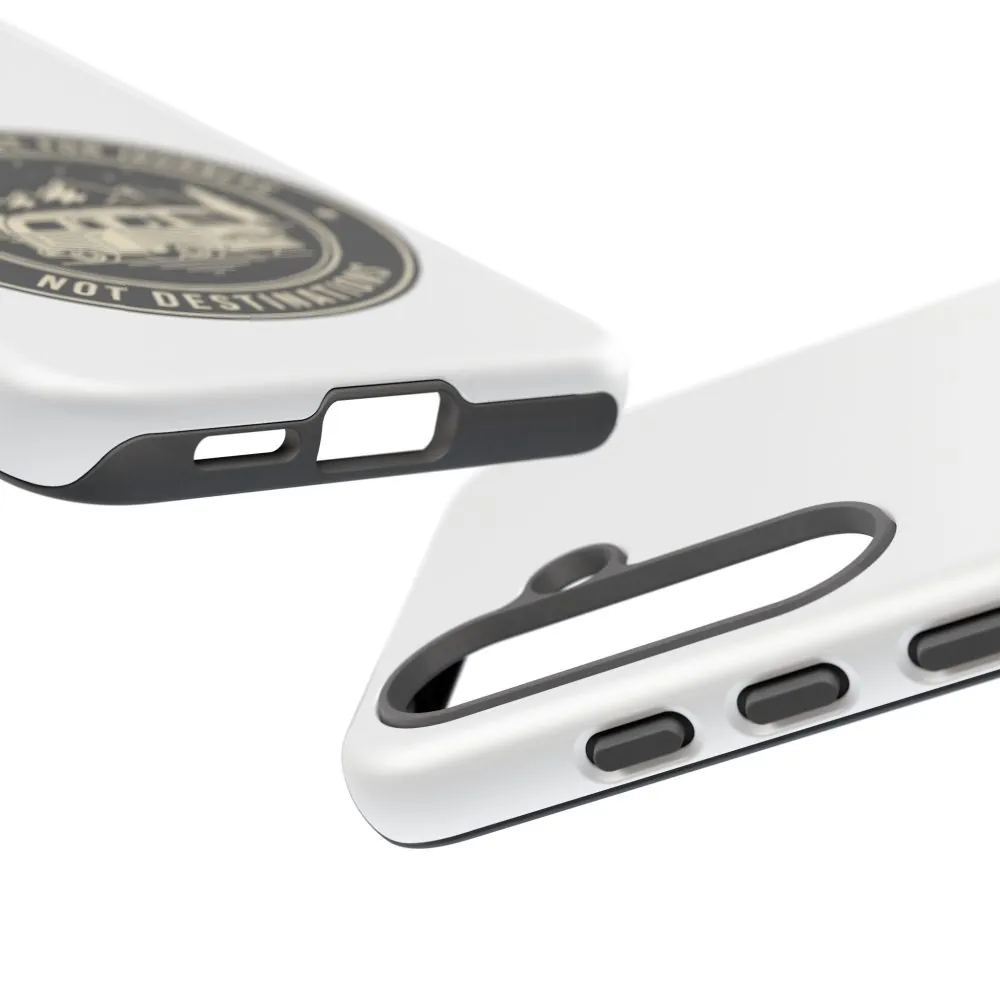 Phone Case — "ROAD WHERE MADE FOR JOURNEYS-NOT DESTINATIONS" Camper Van Design