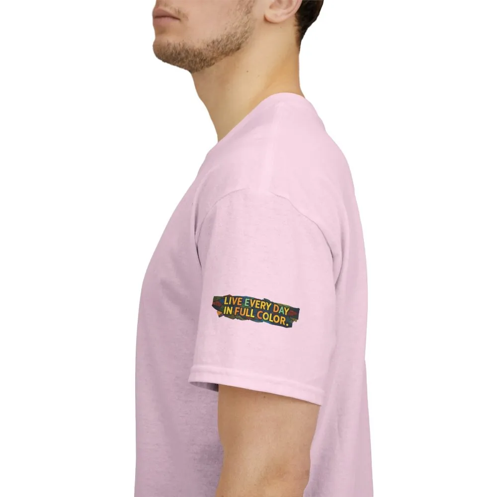13771419030170270908_2048.jpeg Unisex Heavy Cotton Tee — "Live Life Every Day In Full Color" Design Cubic-Line